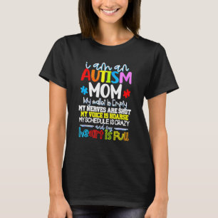 I Am An Autism Mummy My Wallet Is Empty T-Shirt