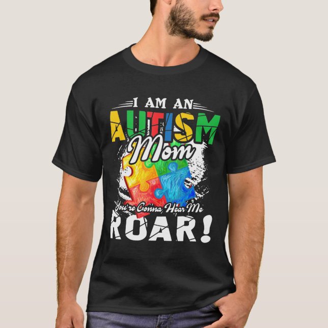 I Am An Autistic Mum T-Shirt (Front)