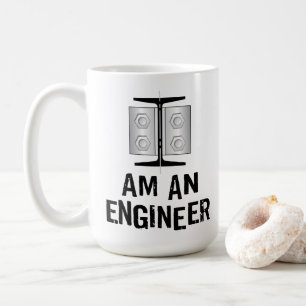 I Am An Engineer Coffee Mug
