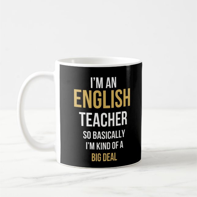 I Am An English Teacher Funny English Teacher Coffee Mug (Left)
