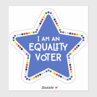 I am an Equality Voter! LGBTQ+ Rainbow Star