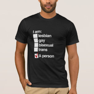 I am an LGBT Person T-Shirt
