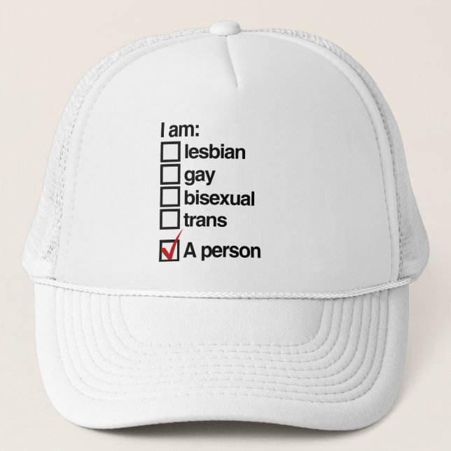 I am an LGBT Person Trucker Hat (Front)