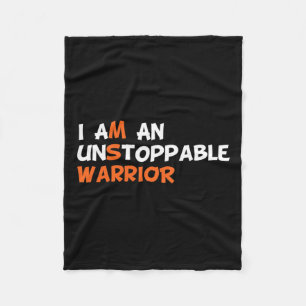 I Am An Unstoppable Warrior Multiple Sclerosis Ms Fleece Blanket