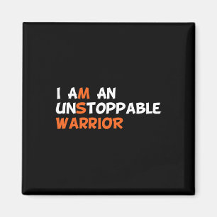 I Am An Unstoppable Warrior Multiple Sclerosis Ms  Magnet