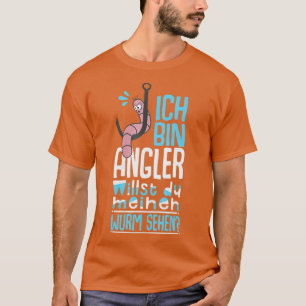 I am angler you want to see my worm T-Shirt