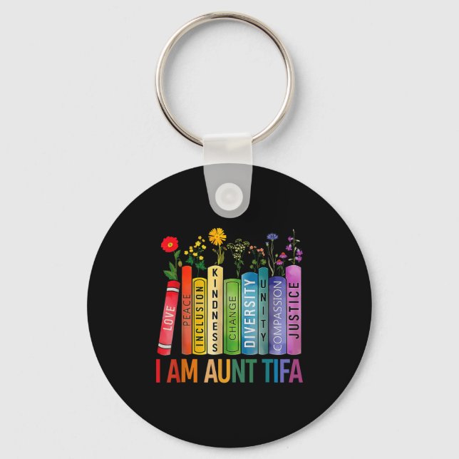 I Am Aunt Tifa Floral Flowers Aunt Tifa Funny Aunt Key Ring (Front)