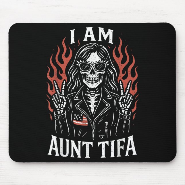 I Am Aunt Tifa Funny Skeleton Biker Aunt Tifa Desi Mouse Mat (Front)