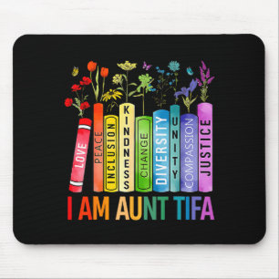 I Am Aunt Tifa Human Rights Floral Women Men Prote Mouse Mat