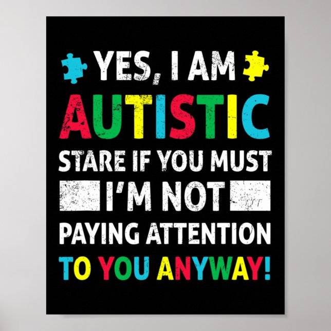 I Am Autistic Fun Autism Awareness Acceptance Puzz Poster (Front)