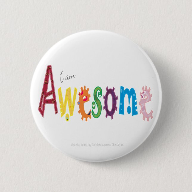 I Am Awesome Button (Front)