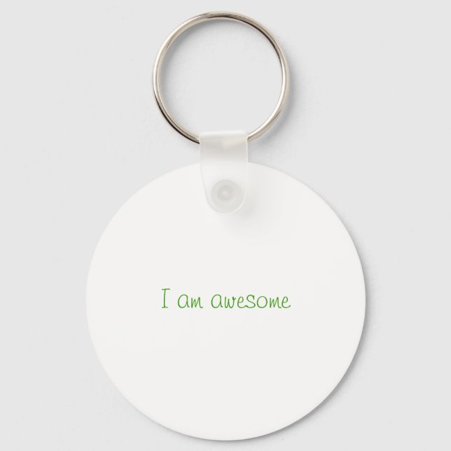 I am awesome key ring (Front)