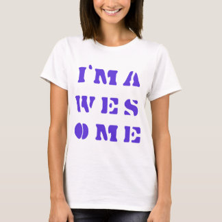 I AM AWESOME T-shirt