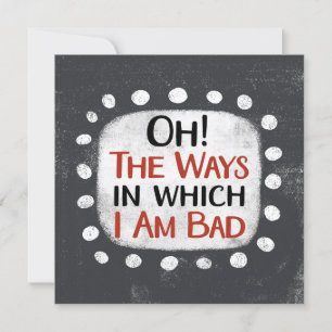 I Am Bad Greeting Card