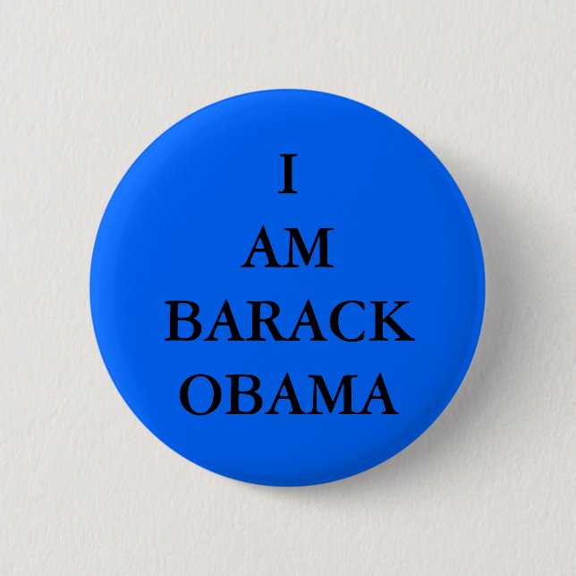 I AM BARACK OBAMA PINS (Front)