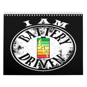 I am battery driven  calendar