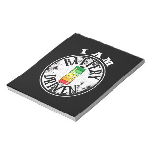 I am battery driven  notepad