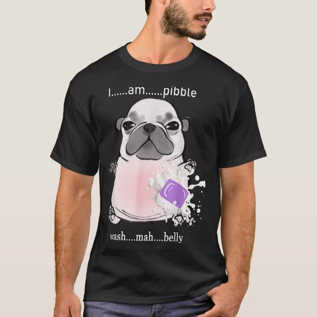 I Am Bble Wash My Belly Bble Meme Funny Dog Brainr T-Shirt (Front)