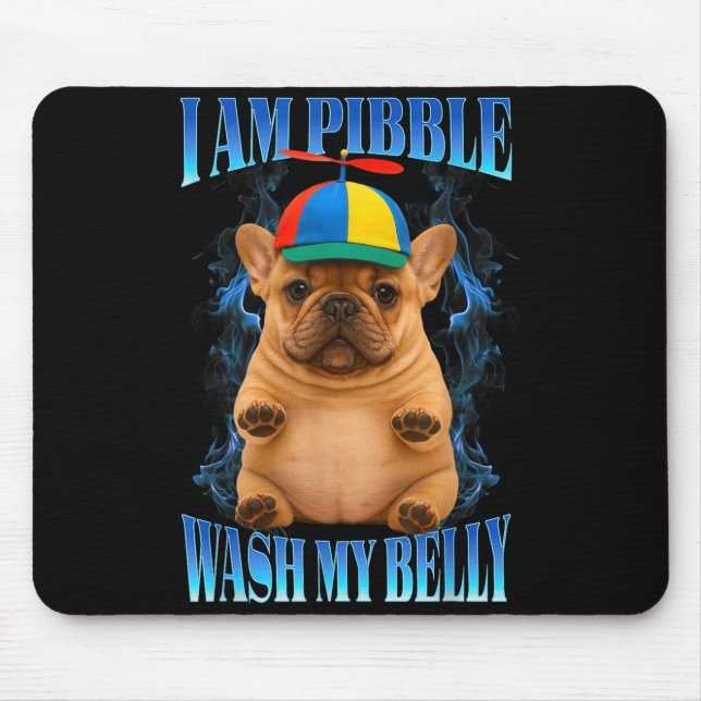 I Am Bble Wash My Belly Funny Bble Kids Youth Mom  Mouse Mat (Front)