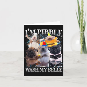 I Am Bble Wash My Belly Funny Dog Clean My Belly M Card