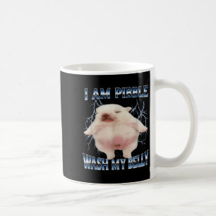 I Am Bble Wash My Belly Funny Dog Clean My Belly M Coffee Mug
