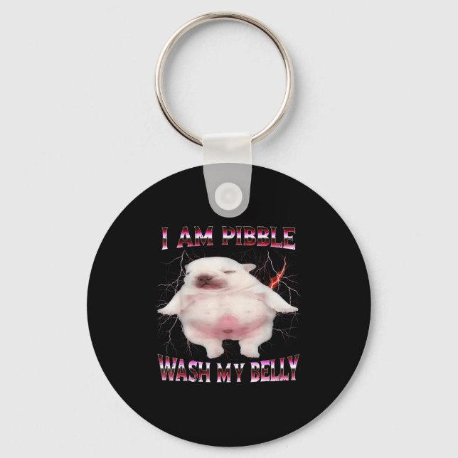 I Am Bble Wash My Belly Funny Dog Meme  Key Ring (Front)