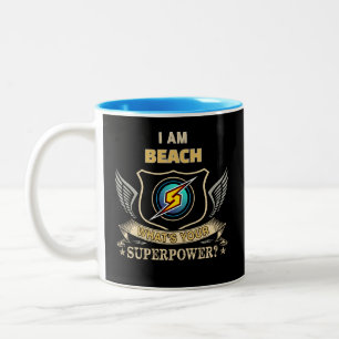 I Am BEACH What's Your Superpower Two-Tone Coffee Mug