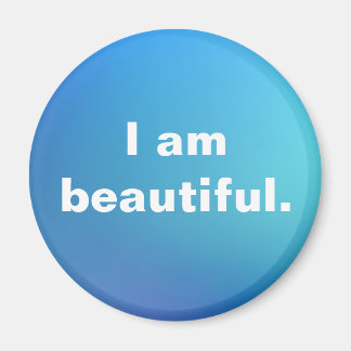 I am Beautiful Affirmation Inspiration Watercolor Magnet