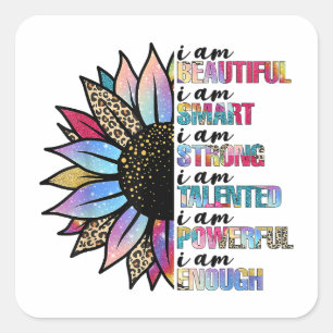 I am Beautiful I am Smart I am Strong Leopard Sunf Square Sticker