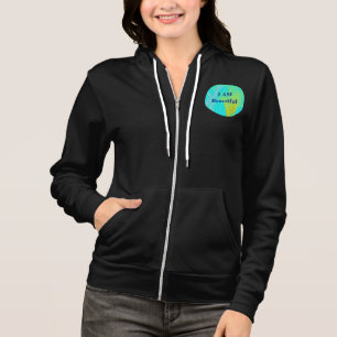 "I AM Beautiful" Zippered Hoodie