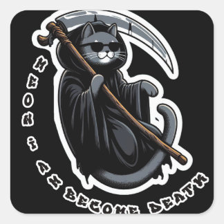 I am Become Death Square Sticker