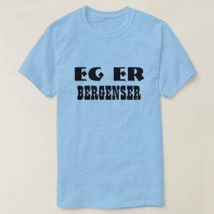 I am Bergenser in Norwegian Light Blue T-Shirt