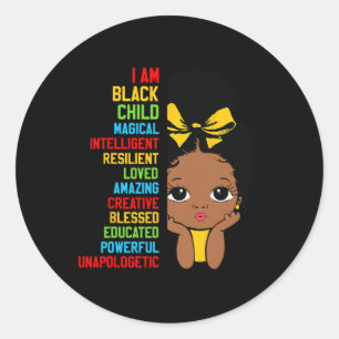 I Am Black Child History Month African American To Classic Round Sticker