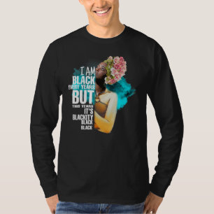 I Am Black Every Month Black Queen Afro American M T-Shirt