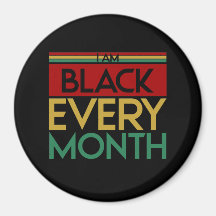 I Am Black Every Month