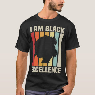 I Am Black Excellence African American History T-Shirt
