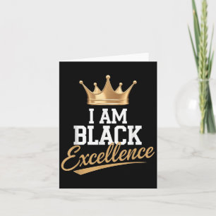I Am Black Excellence Black History Afro Motivatio Card