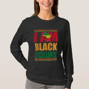 I Am Black Excellence Black History Month African T-Shirt