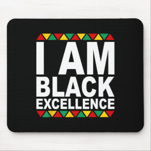 I Am Black Excellence Black History Month Melanin Mouse Mat