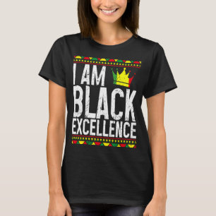 I Am Black Excellent History Apparel Black Women A T-Shirt
