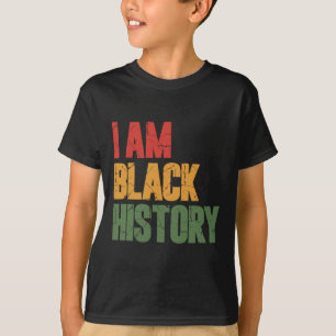 I Am Black History 1 T-Shirt
