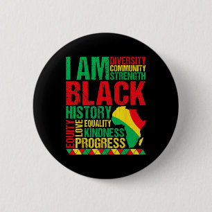I Am Black History African American Black History 6 Cm Round Badge