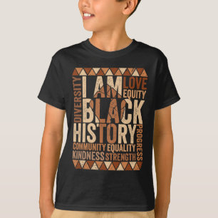 I Am Black History African American Black History T-Shirt