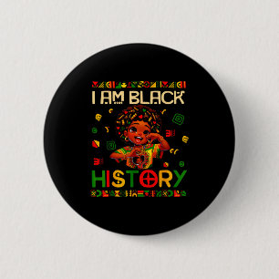 I Am Black History African American Girl Black His 6 Cm Round Badge