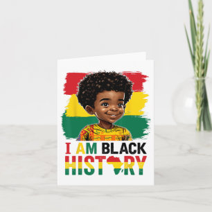 I Am Black History Afro Boy Little Melanin Prince Card