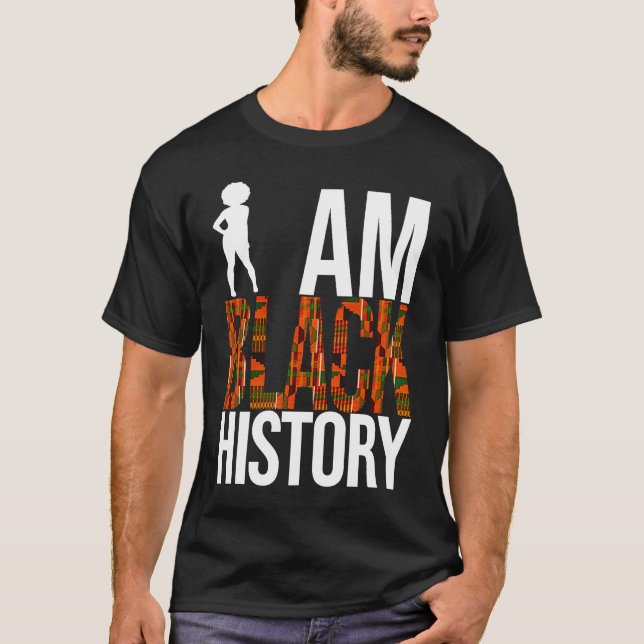 I AM BLACK HISTORY Afro Woman Silhouette Kente Clo T-Shirt (Front)