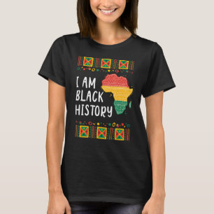 I Am Black History Bhm African American T-Shirt