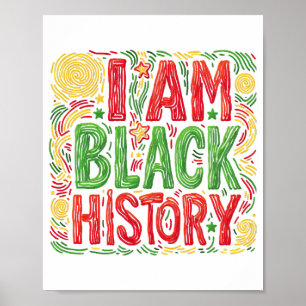 I Am Black History - Black Activism Poster