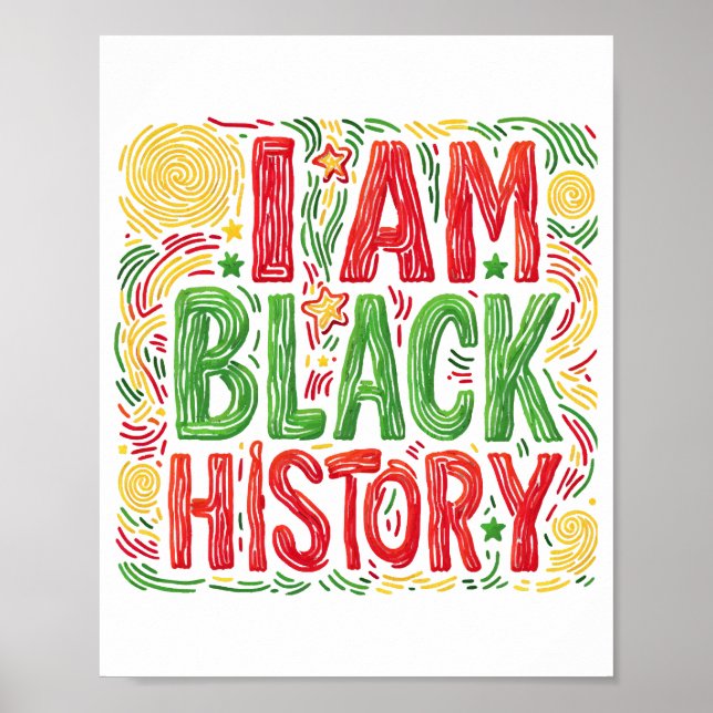 I Am Black History - Black Activism Poster (Front)