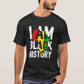 I Am Black History  Black History Month 1 T-Shirt